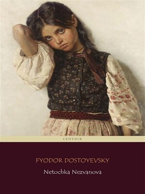 cover image of Netochka Nezvanova (Centaur Classics)